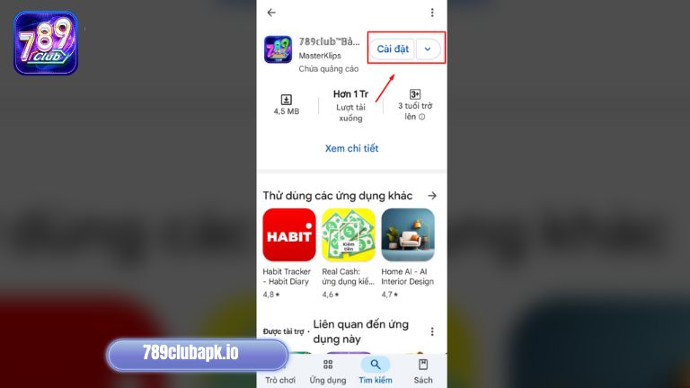 Tiến hành cài đặt app của 789Club  trên thiết bị