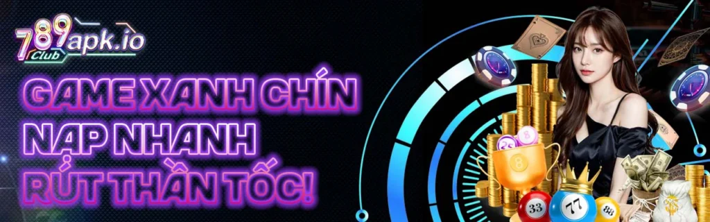 789club game xanh chín