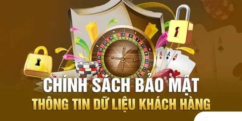 Nội dung nổi bật của Chính Sách Bảo Mật Bet168vn